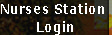 Nurses Station
 Login