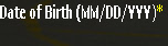 Date of Birth (MM/DD/YYY)*

