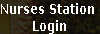 Nurses Station
 Login
